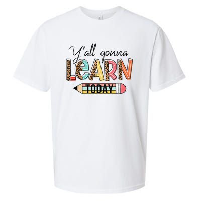 Teacher First Day Of School Y'All Gonna Learn Today Sueded Cloud Jersey T-Shirt