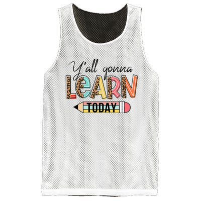 Teacher First Day Of School Y'All Gonna Learn Today Mesh Reversible Basketball Jersey Tank