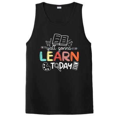 Teacher First Day Of School Yall Gonna Learn Today PosiCharge Competitor Tank