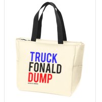 Truck Fonald Dump T Donald Trump Anti Trump Zip Tote Bag