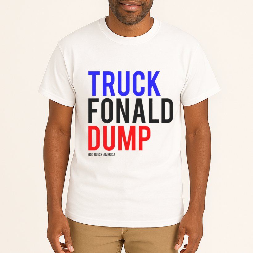 Truck Fonald Dump T Donald Trump Anti Trump Tall T-Shirt