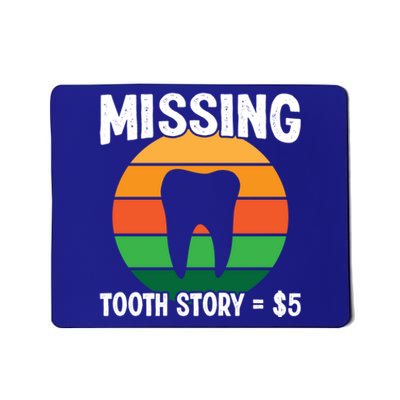 Tooth Fairy Dental Hygienist Dentists Missing Tooth Story Great Gift Mousepad