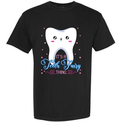 Tooth Fairy Dentists Dental Hygienist Oral Hygiene Gift Garment-Dyed Heavyweight T-Shirt