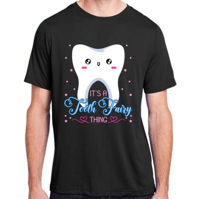 Tooth Fairy Dentists Dental Hygienist Oral Hygiene Gift Adult ChromaSoft Performance T-Shirt