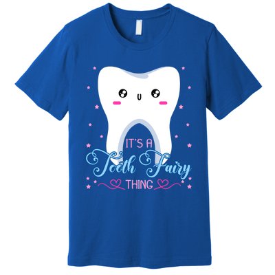 Tooth Fairy Dentists Dental Hygienist Oral Hygiene Gift Premium T-Shirt