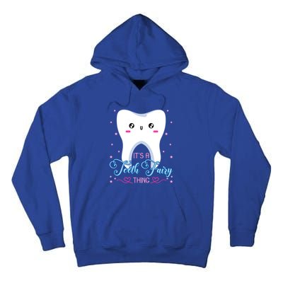 Tooth Fairy Dentists Dental Hygienist Oral Hygiene Gift Tall Hoodie