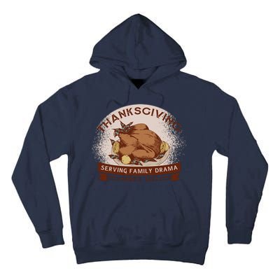 Thanksgiving Family Drama Funny Tall Hoodie