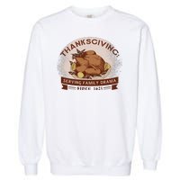 Thanksgiving Family Drama Funny Garment-Dyed Sweatshirt