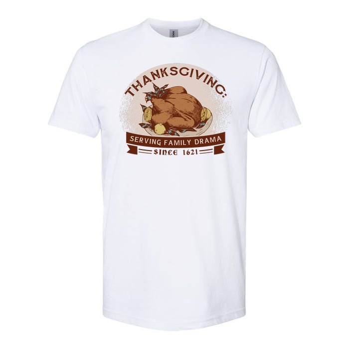 Thanksgiving Family Drama Funny Softstyle CVC T-Shirt