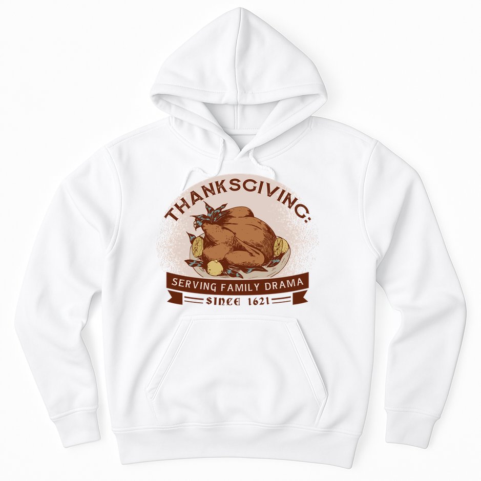Thanksgiving Family Drama Funny Hoodie