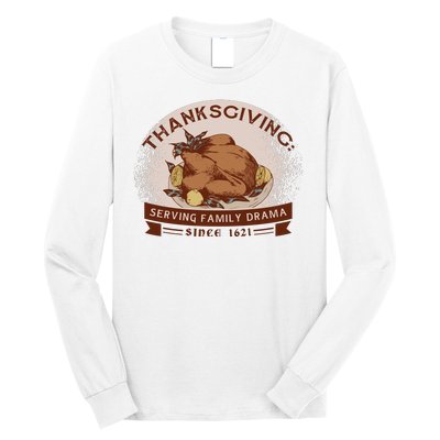 Thanksgiving Family Drama Funny Long Sleeve Shirt