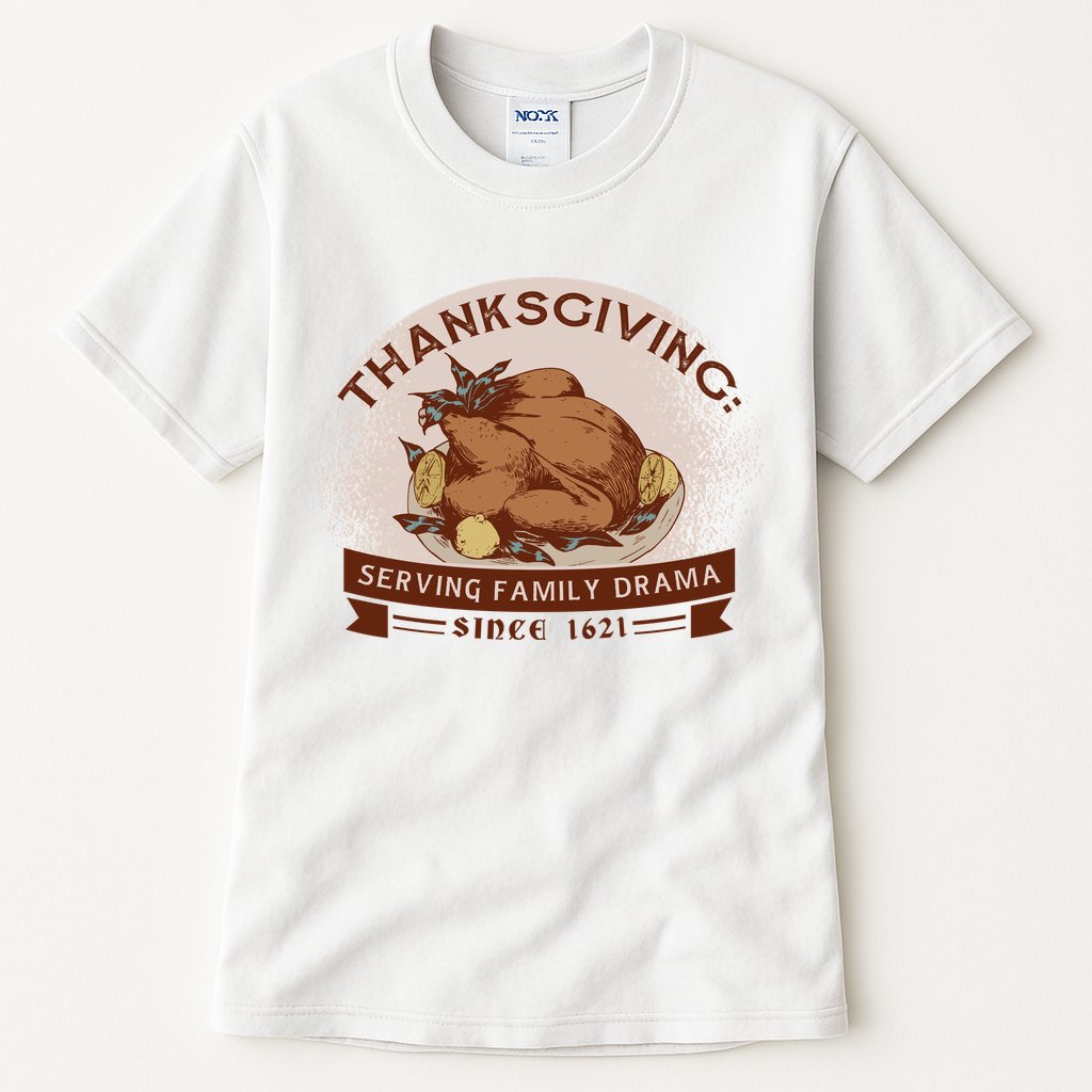 Thanksgiving Family Drama Funny Tall T-Shirt