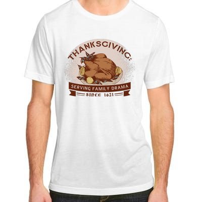 Thanksgiving Family Drama Funny Adult ChromaSoft Performance T-Shirt