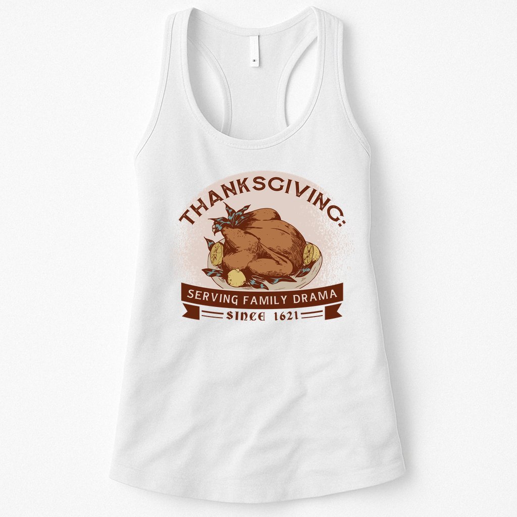 Thanksgiving Family Drama Funny Womens Tank Top