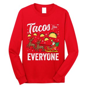 Tacos For Everyone Christmas Taco Funny Xmas Santa Long Sleeve Shirt