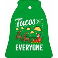 Tacos For Everyone Christmas Taco Funny Xmas Santa Family Ceramic Bell Ornament