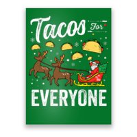 Tacos For Everyone Christmas Taco Funny Xmas Santa Family Poster