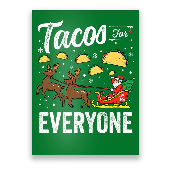 Tacos For Everyone Christmas Taco Funny Xmas Santa Family Poster