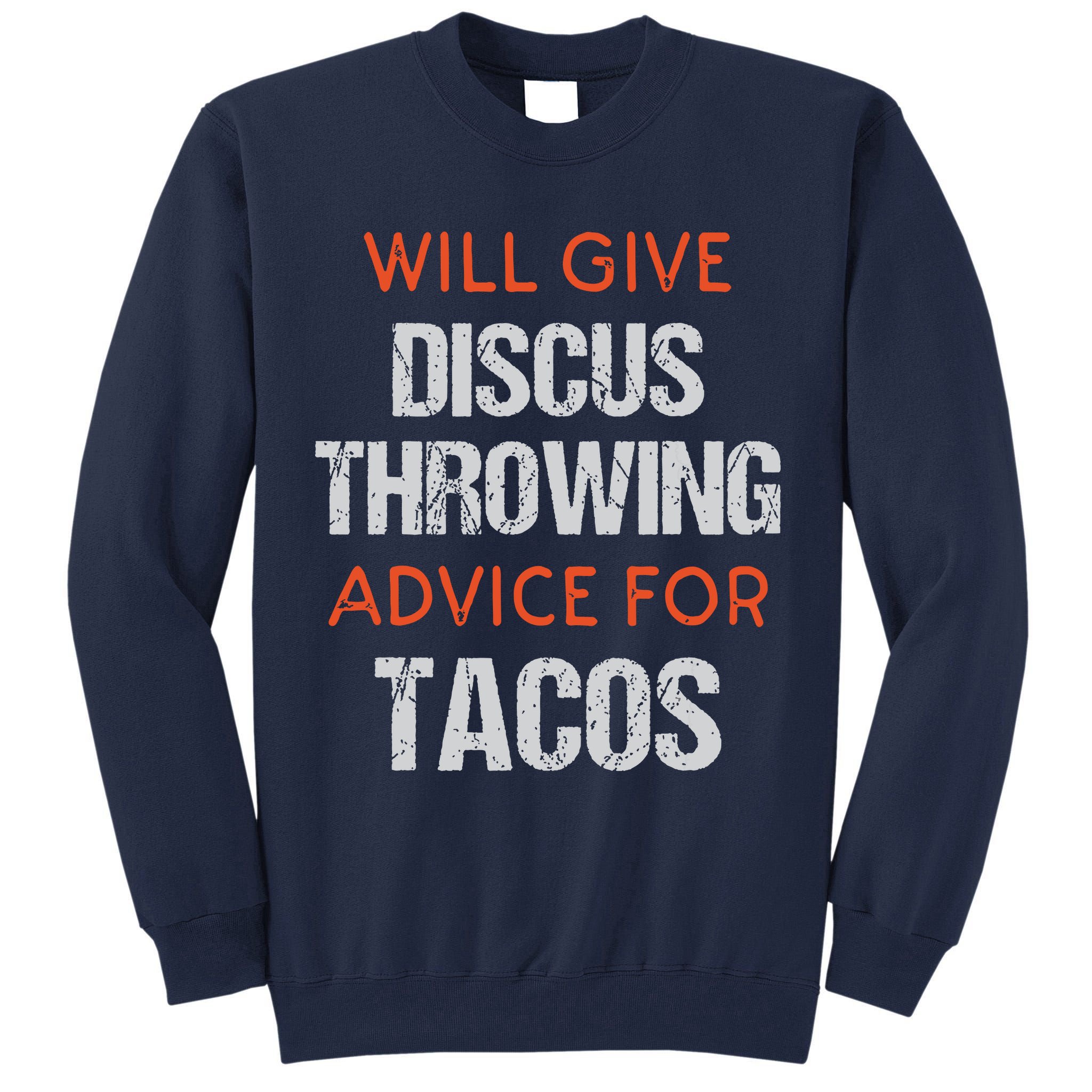Track Field Events Throwing Humor Funny Discus Thrower Tall Sweatshirt
