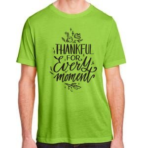 Thankful For Every Moment Adult ChromaSoft Performance T-Shirt