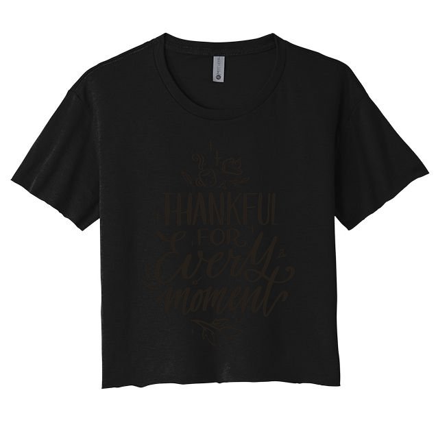 Thankful For Every Moment Crop Top