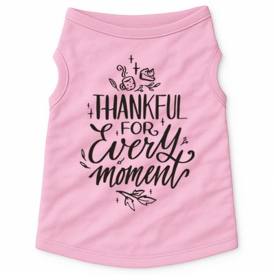 Thankful For Every Moment Doggie Tank