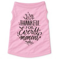 Thankful For Every Moment Doggie Tank