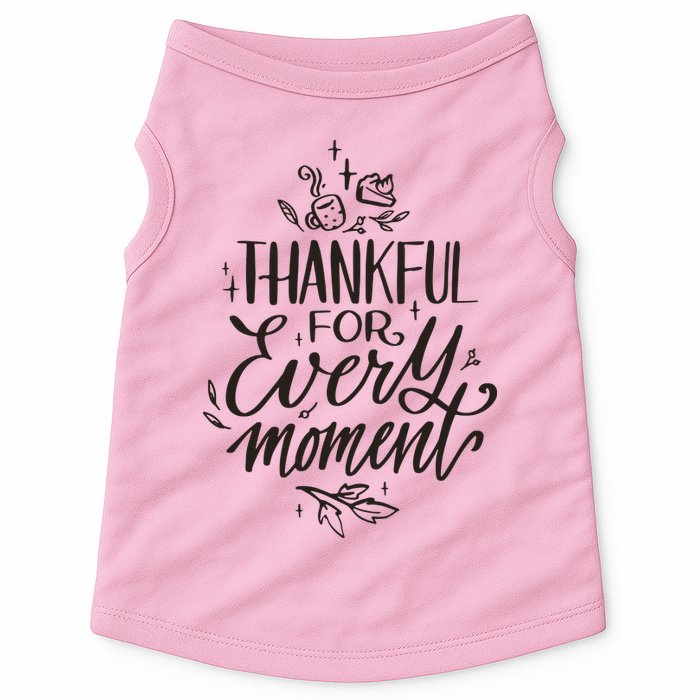 Thankful For Every Moment Doggie Tank