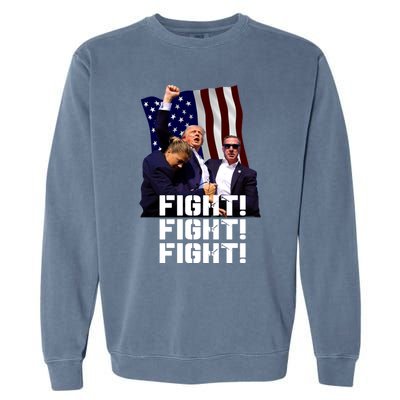 Trump Fight Fight Fight Gift Garment-Dyed Sweatshirt