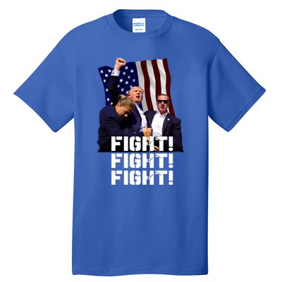 Trump Fight Fight Fight Gift Tall T-Shirt