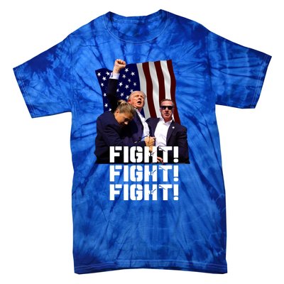 Trump Fight Fight Fight Gift Tie-Dye T-Shirt