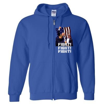 Trump Fight Fight Fight Gift Full Zip Hoodie