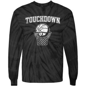 Touchdown Funny Football Basketball Sports Tie-Dye Long Sleeve Shirt