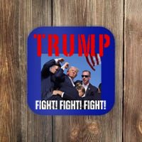 Trump Fight Fight Fight Rally Trump Fight Fight Fight Meaningful Gift Coaster