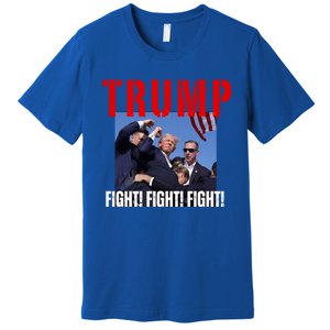 Trump Fight Fight Fight Rally Trump Fight Fight Fight Meaningful Gift Premium T-Shirt