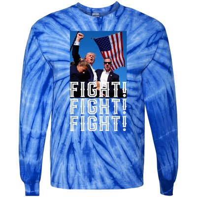 Trump Fight Fight Fight Tie-Dye Long Sleeve Shirt