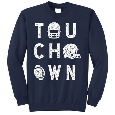 Touchdown Funny Football Mom Cheer Football Player Tall Sweatshirt