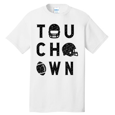 Touchdown Funny Football Mom Cheer Football Player Tall T-Shirt