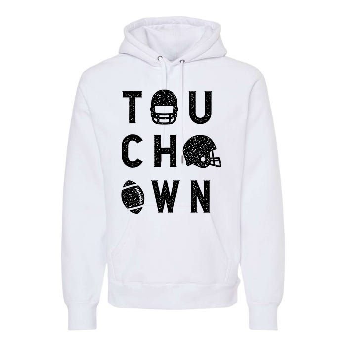 Touchdown Funny Football Mom Cheer Football Player Premium Hoodie