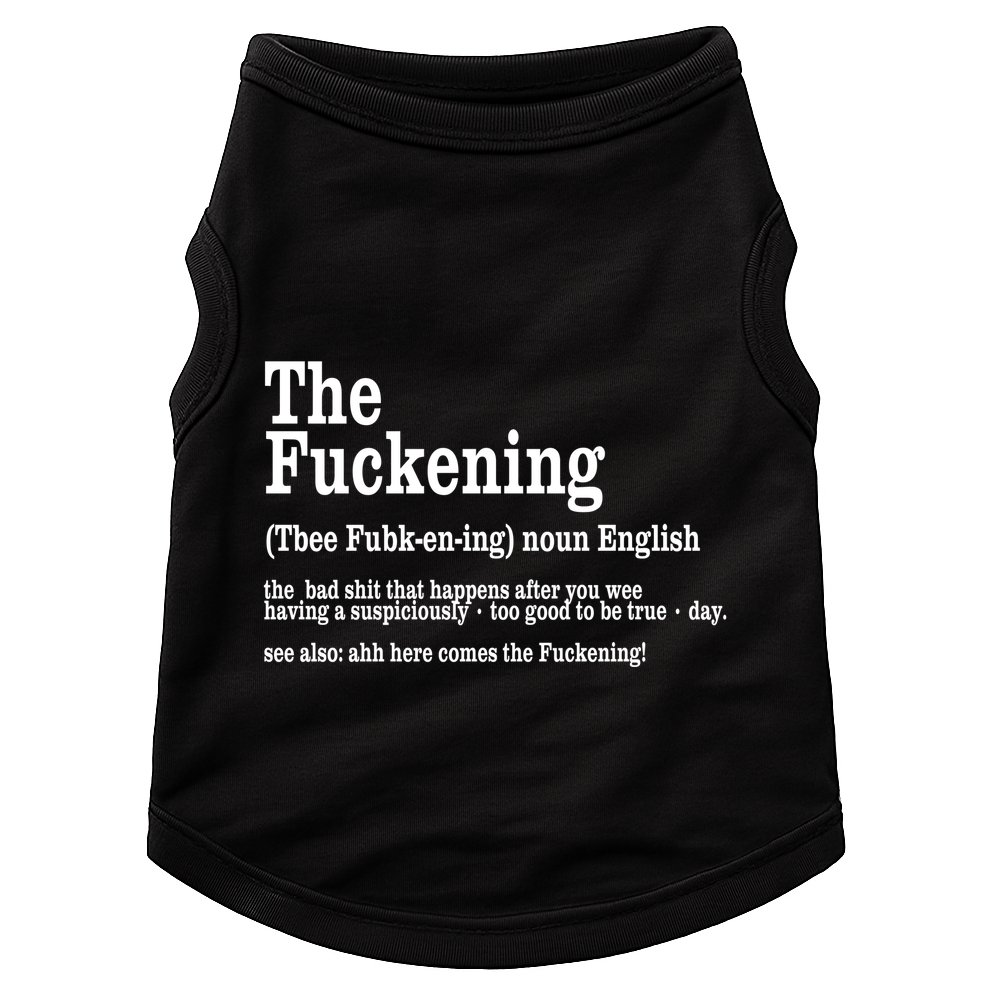The Fuckening Funny Definition Meaning Offensive Joke Doggie Tank