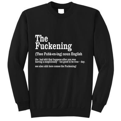 The Fuckening Funny Definition Meaning Offensive Joke Sweatshirt