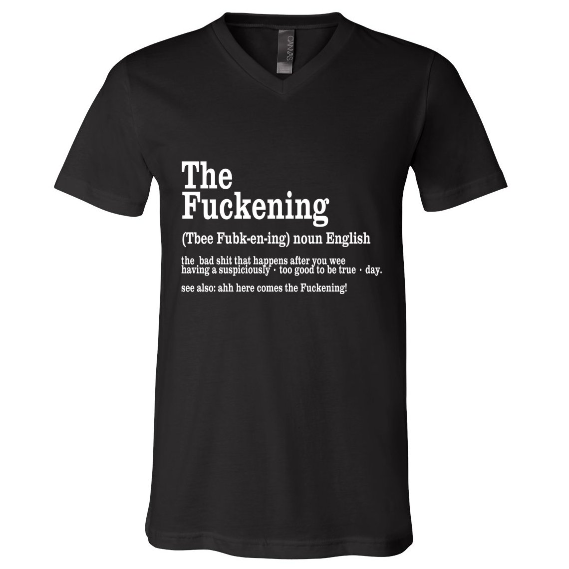 The Fuckening Funny Definition Meaning Offensive Joke V-Neck T-Shirt