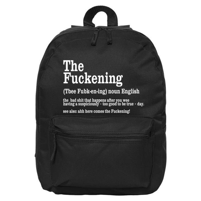 The Fuckening Funny Definition Meaning Offensive Joke 16 in Basic Backpack