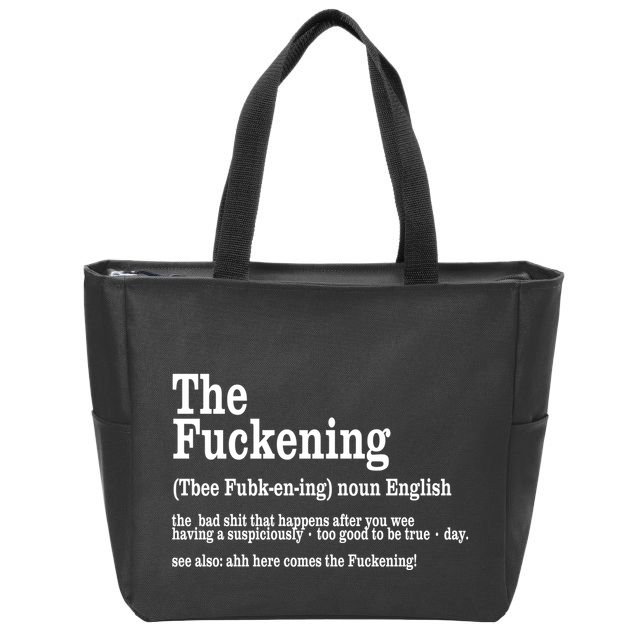 The Fuckening Funny Definition Meaning Offensive Joke Zip Tote Bag