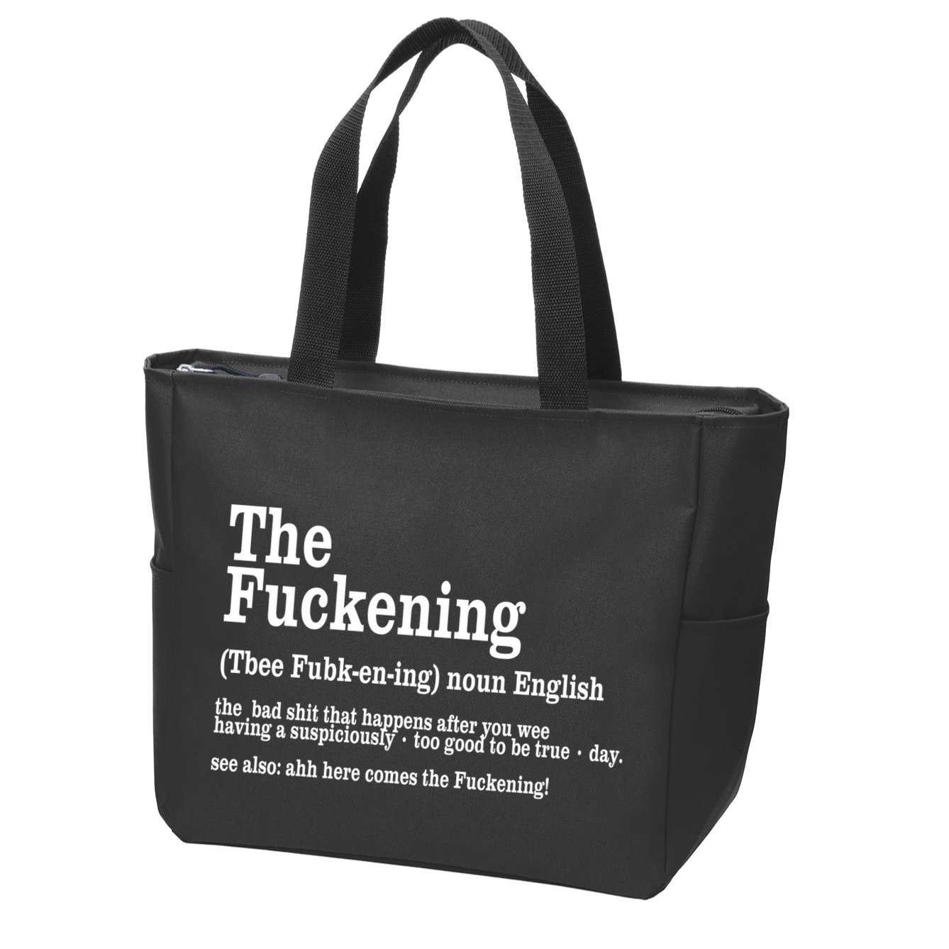 The Fuckening Funny Definition Meaning Offensive Joke Zip Tote Bag