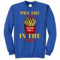 Trump Fast Food Put The Fries In The Bag 2024 Tall Sweatshirt