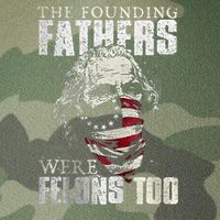 The Founding Fathers Were Felons Too Legacy Tie Dye Trucker Hat