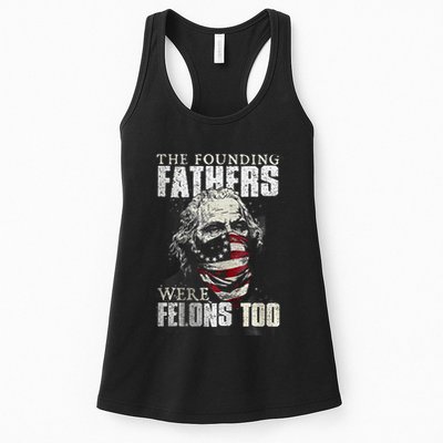 The Founding Fathers Were Felons Too Womens Tank Top