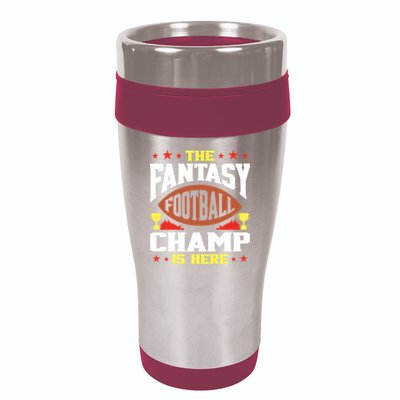 The Fantasy Football Champ Is Here Champion Draft League Premium 16oz Travel Tumbler