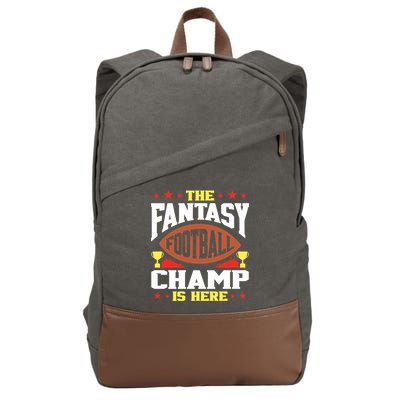 The Fantasy Football Champ Is Here Champion Draft League Premium Cotton Canvas Backpack